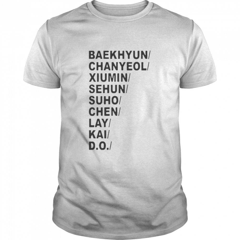 Baekhyun Chanyeol Xiumin Sehun Suho Chen Lay Kai D.o T-shirt
