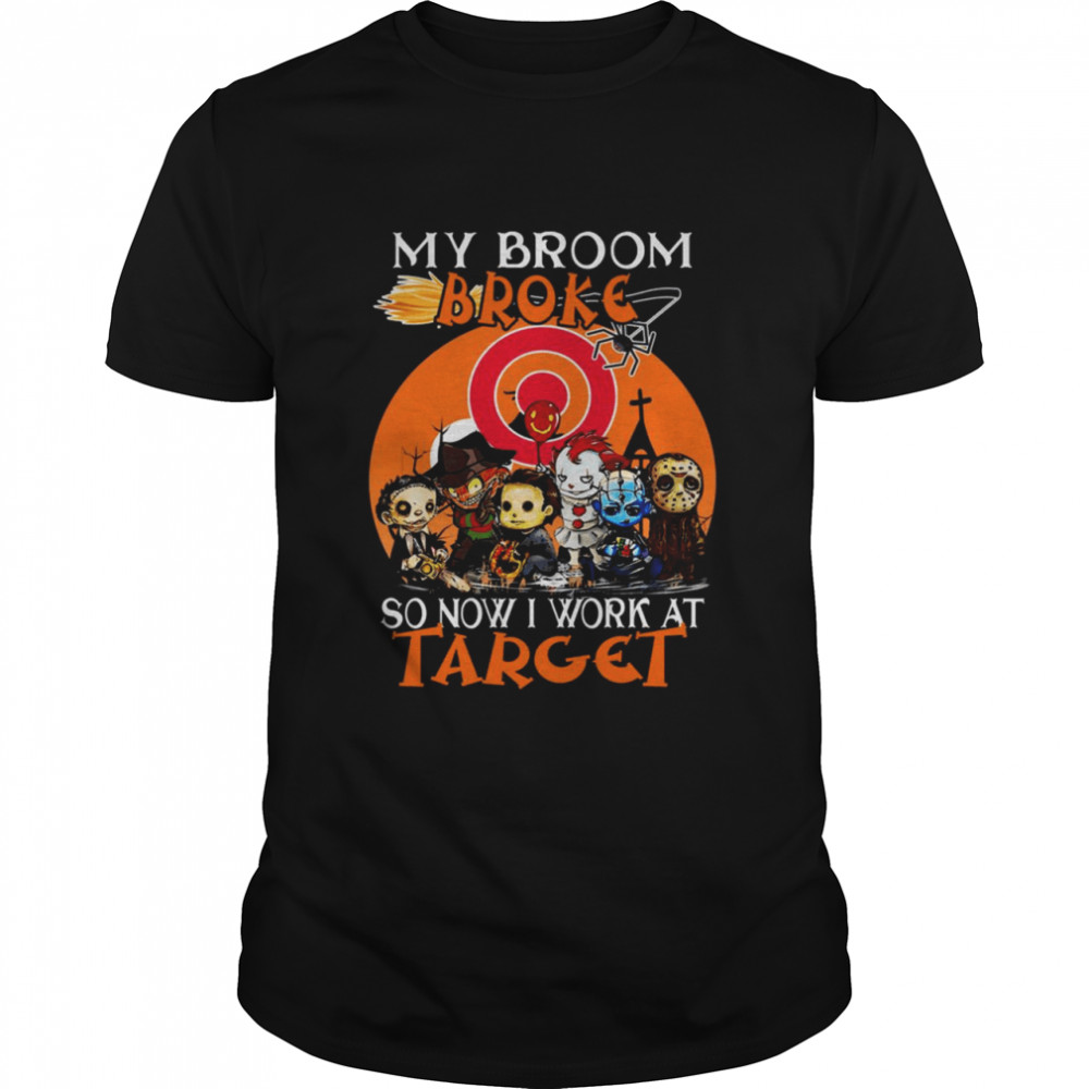 Chibi Horror characters my broom broke so now I work at Target Corp Halloween shirt