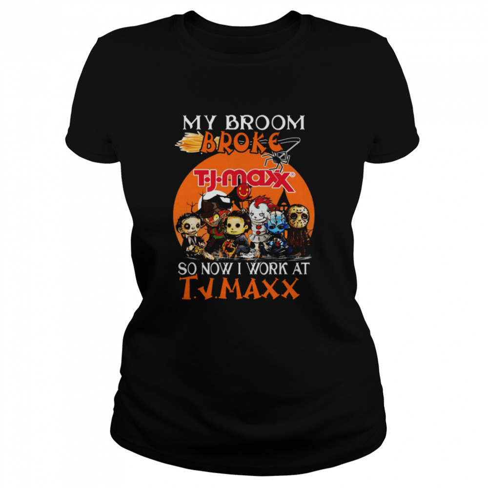 Chibi Horror characters my broom broke so now I work at T.J. Maxx Halloween shirt Classic Women's T-shirt