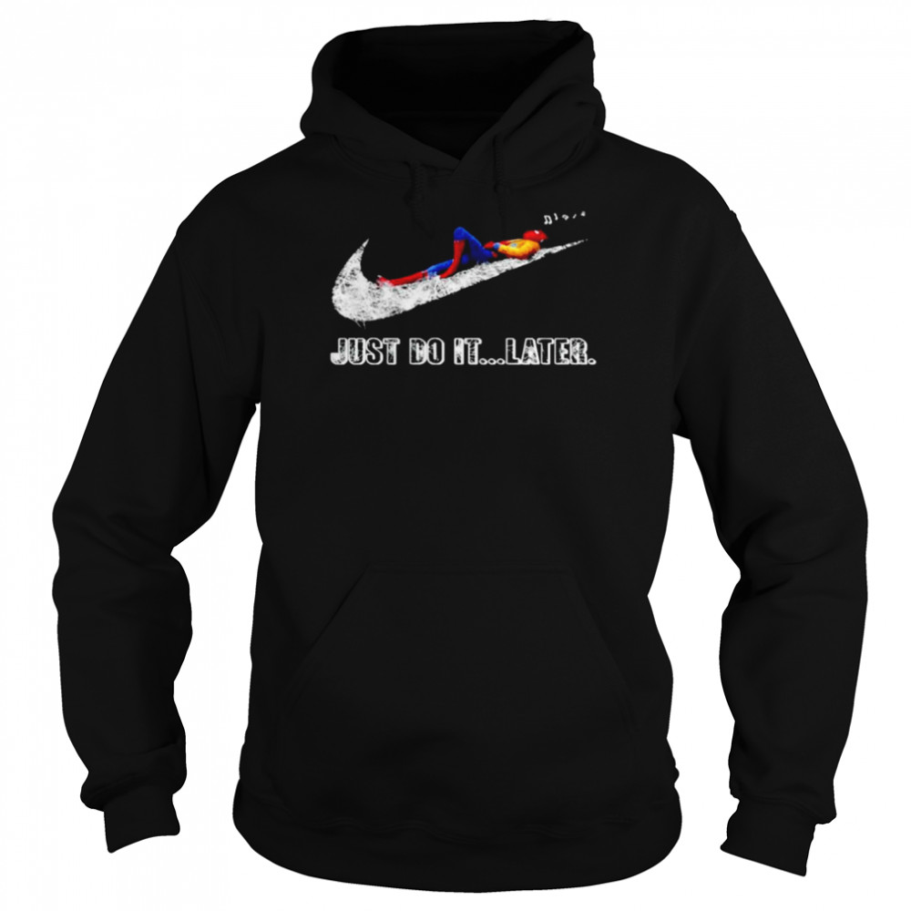 Spider Man Nike just do it later shirt - Trend Shirt Store Online