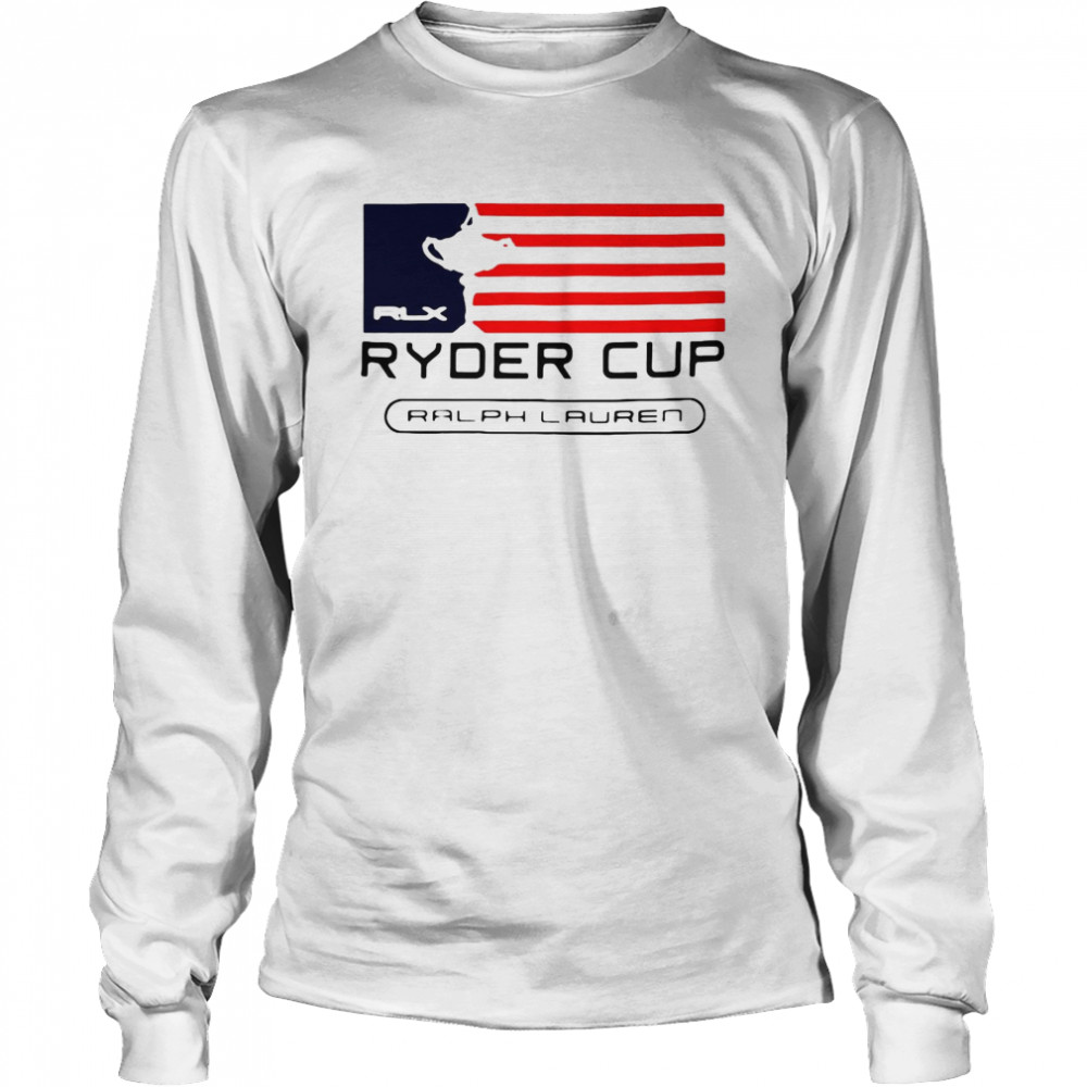 Team USA RLX 2021 Ryder Cup Golfing Lover T-shirt Long Sleeved T-shirt