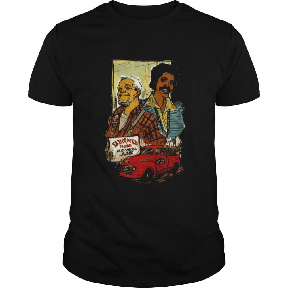 Sanford Son We Buy And Sell Junk Shirt
