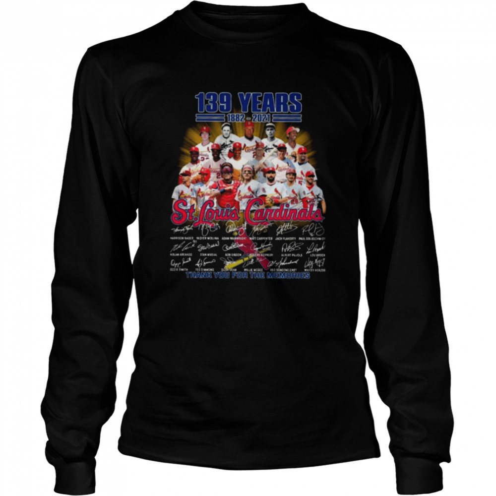 Official official 139 years 1882 2021 St Louis Cardinals Signatures Thank You For The Memories Signatures  Long Sleeved T-shirt