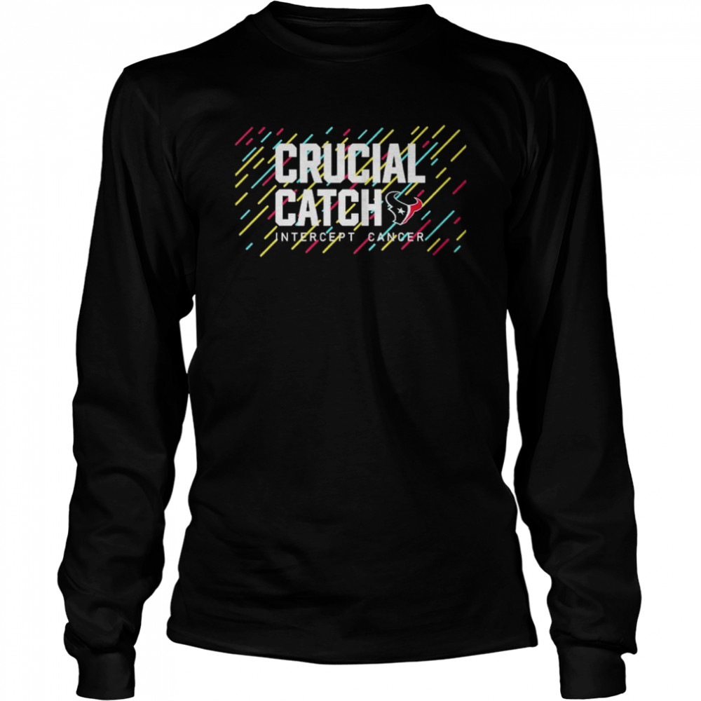 Houston Texans 2021 Crucial Catch Intercept Cancer T- Long Sleeved T-shirt