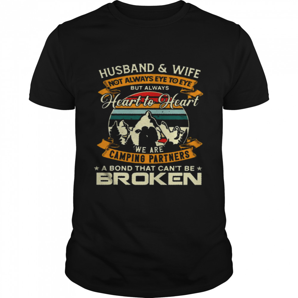 Husband ans wife not awlays eye to eye but always heart to heart shirt