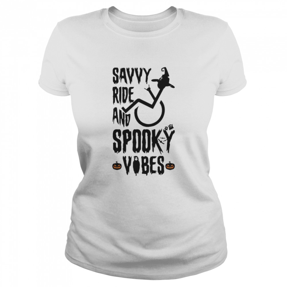 Savvy Ride And Spooky Vibes Halloween T-shirt Classic Women's T-shirt