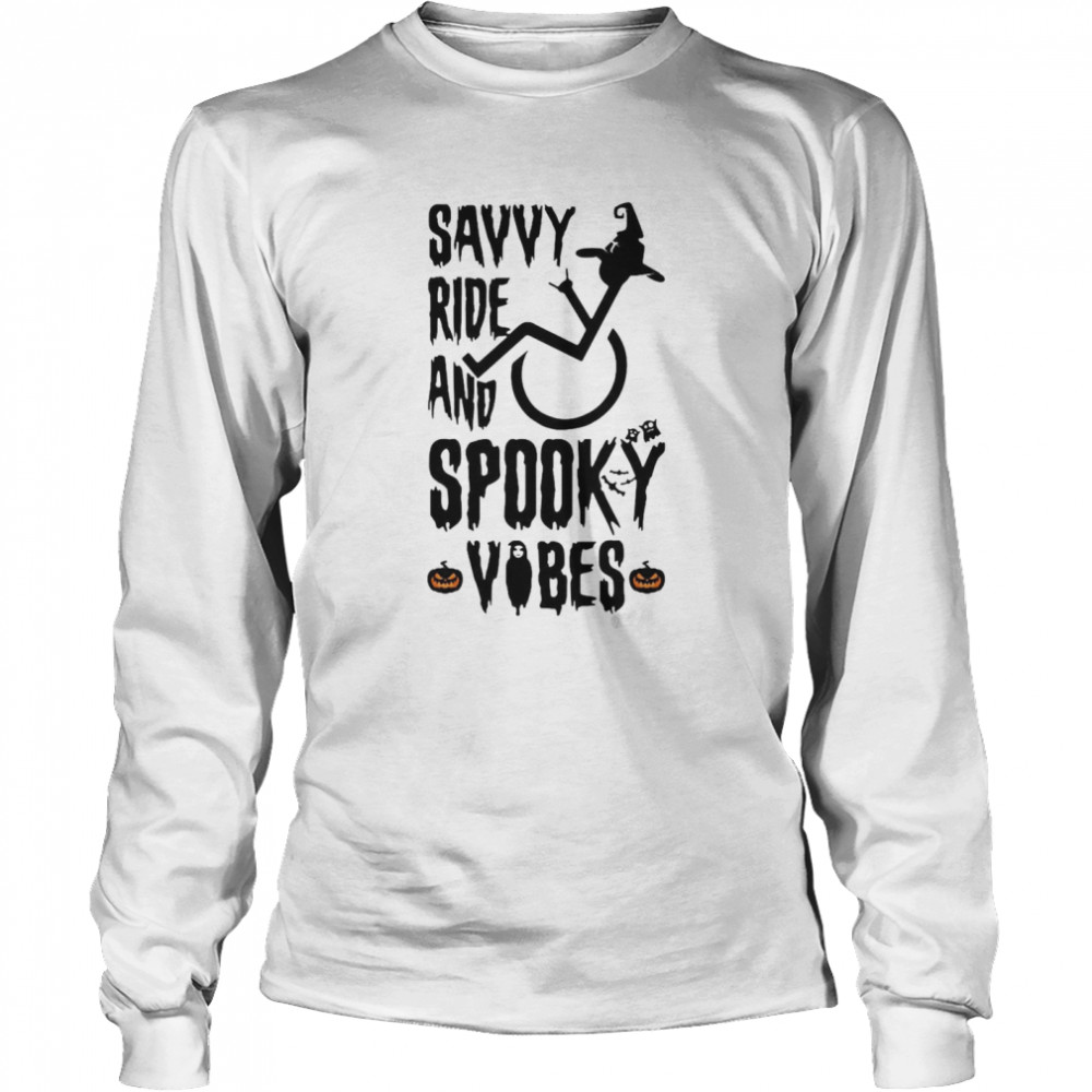 Savvy Ride And Spooky Vibes Halloween T-shirt Long Sleeved T-shirt