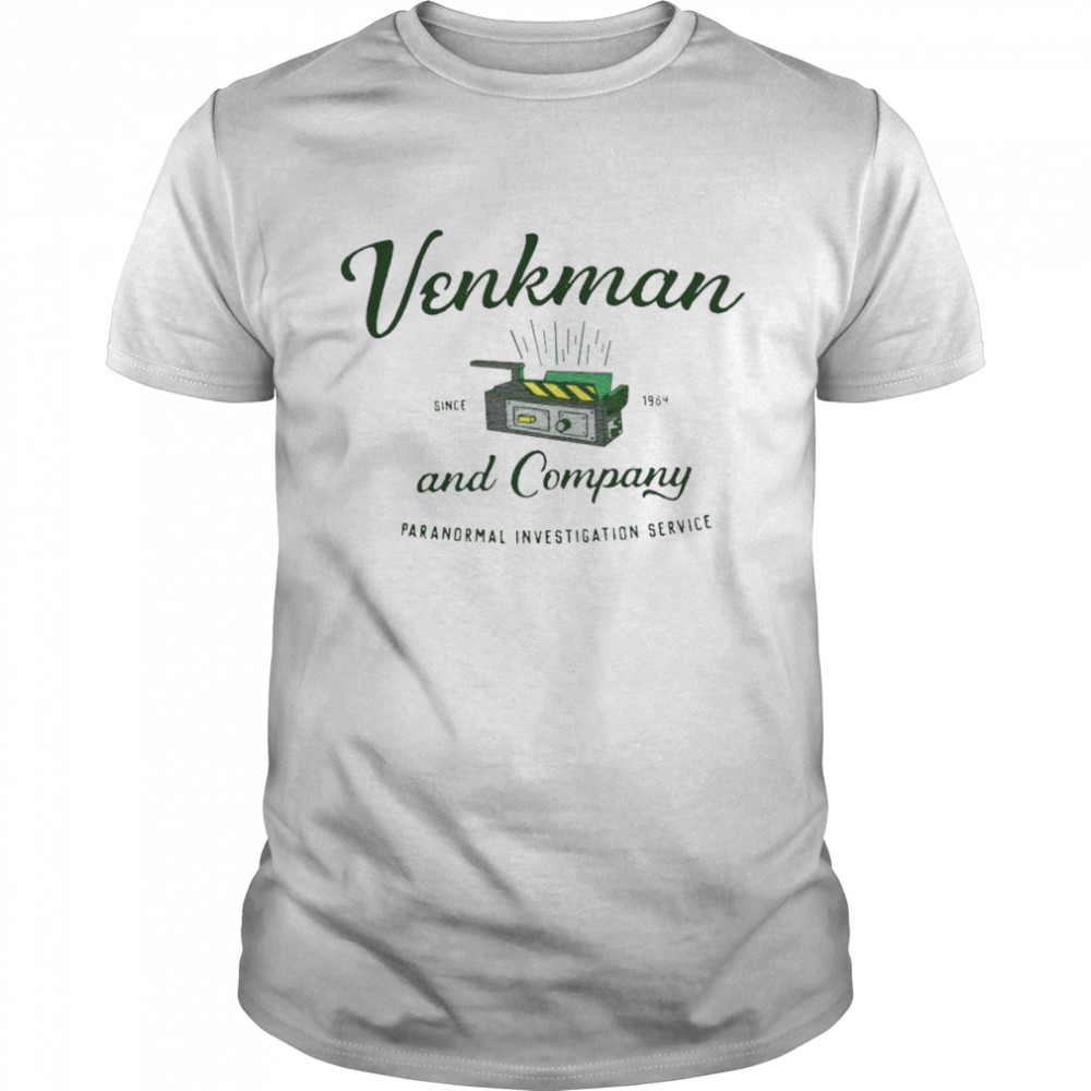 Venkman And Company Paranormal Investigation Service Shirt