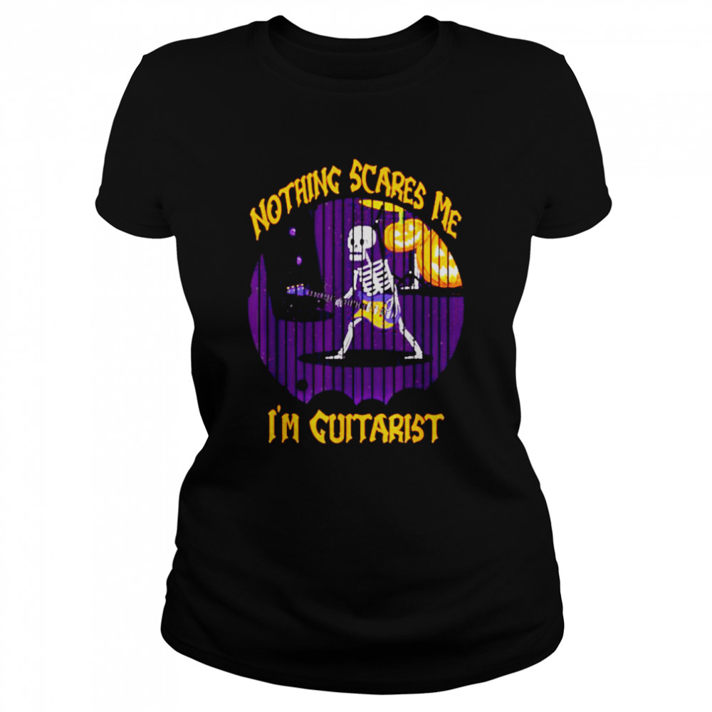 Nothing Scares Me I’m Guitarist Funny Halloween Costume T- Classic Women's T-shirt