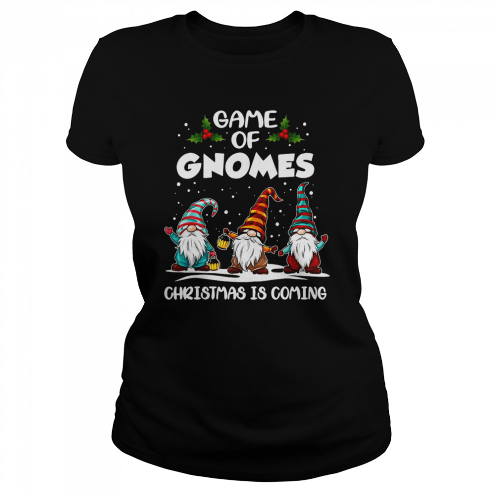 Sweater Game Of Gnomes Christmas Is Coming Crewneck  Classic Women's T-shirt