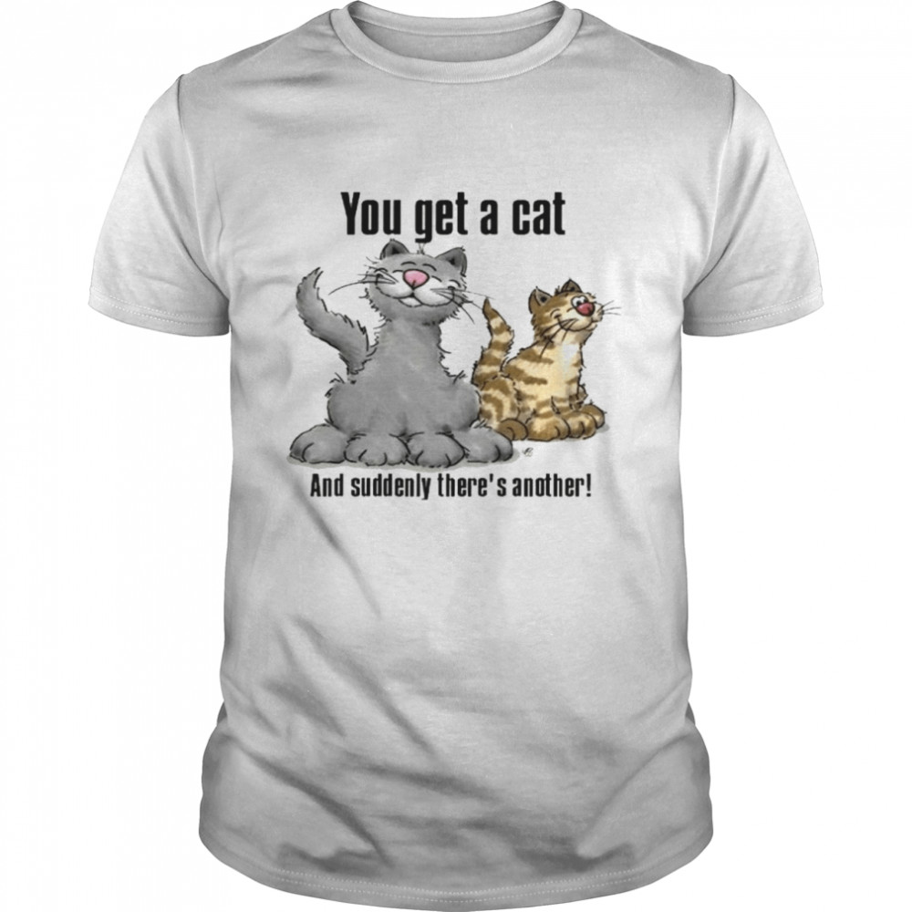 You get a cat and suddenly there’s another shirt