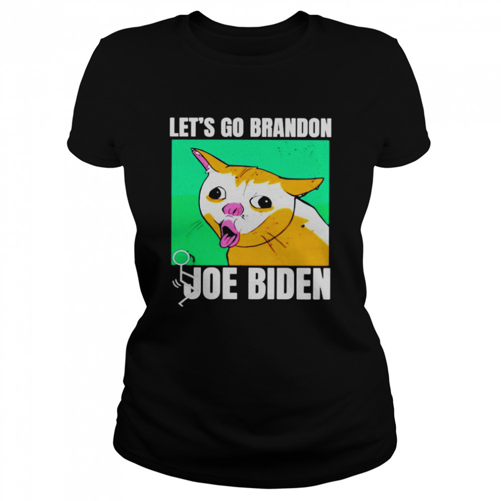 Cat let’s go brandon fuck Joe Biden shirt Classic Women's T-shirt