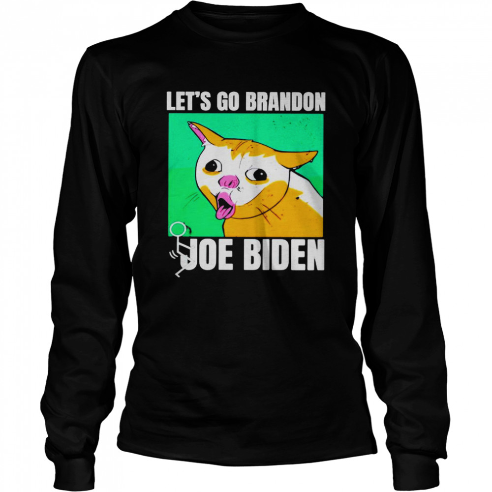 Cat let’s go brandon fuck Joe Biden shirt Long Sleeved T-shirt