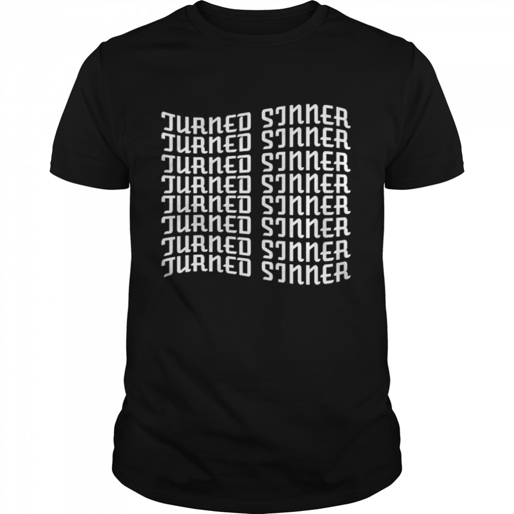 Jurned Sinner shirt