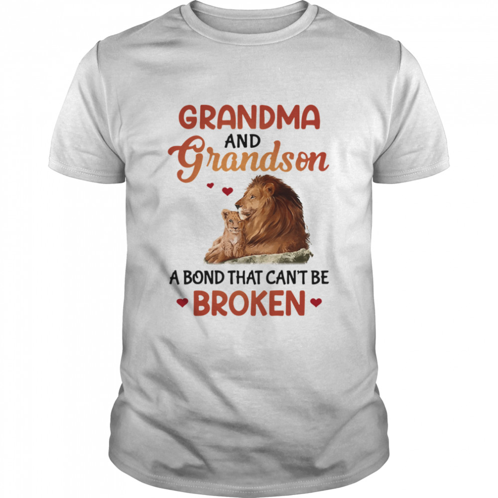Lion Grandma And Grandson A Bond That Can’t Be Broken Shirt