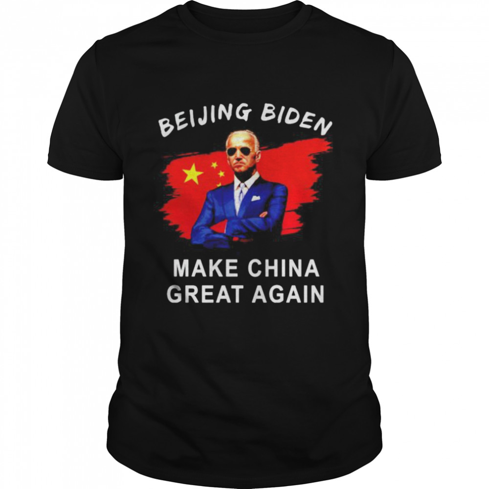 beijing Biden make China great again shirt