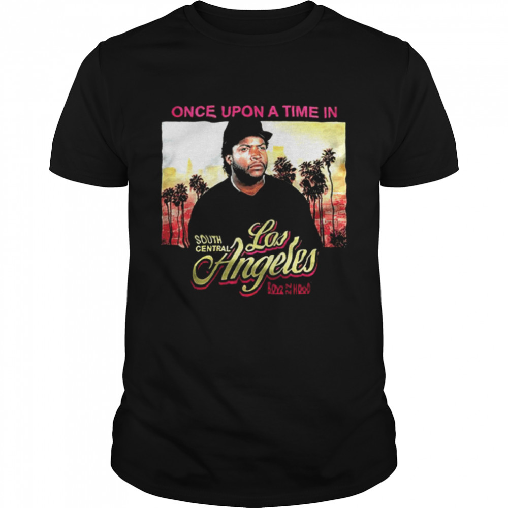 Ice Cube Boyz In The Hood Once Upon A Time In Los Angeles T-shirt
