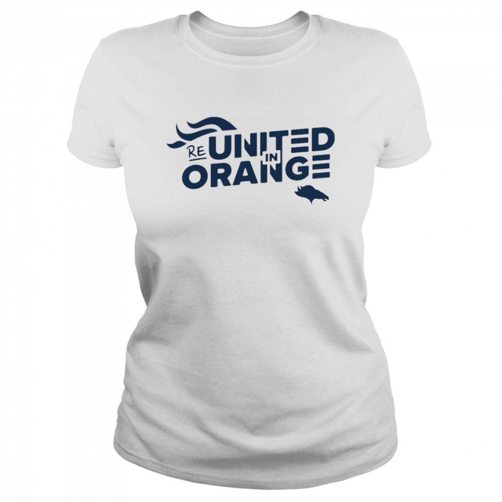 Denver Broncos Re United In Orange T-shirt Classic Women's T-shirt