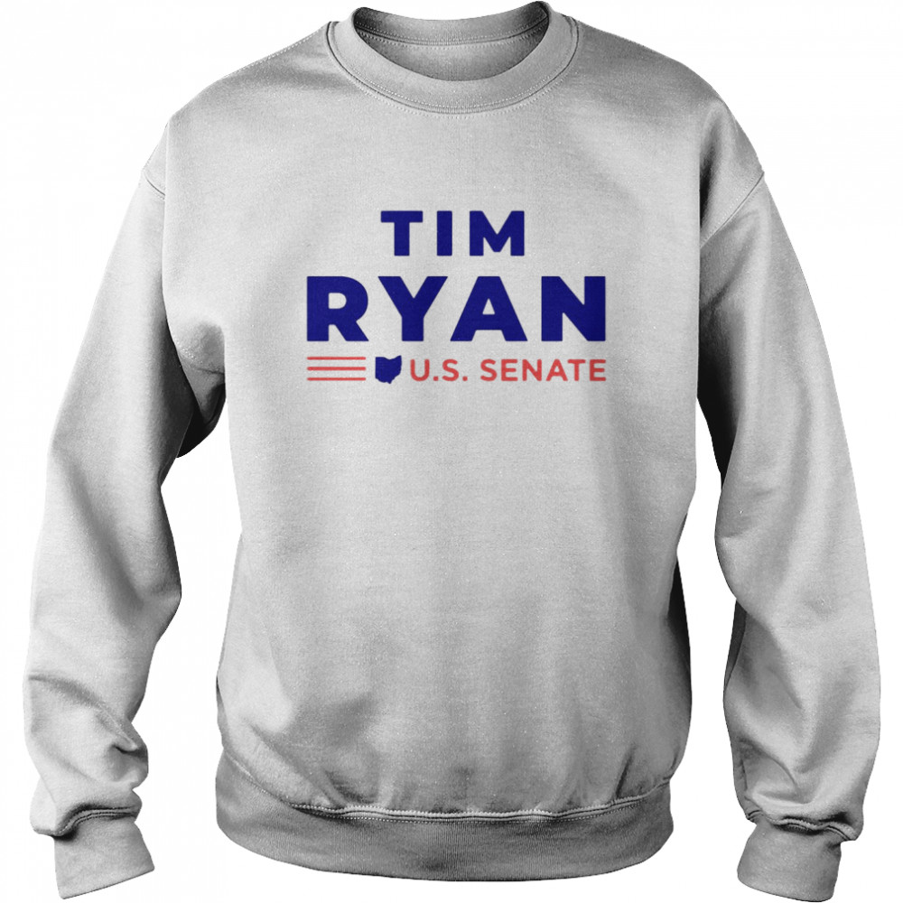Tim Ryan For U.S. Senate  Unisex Sweatshirt