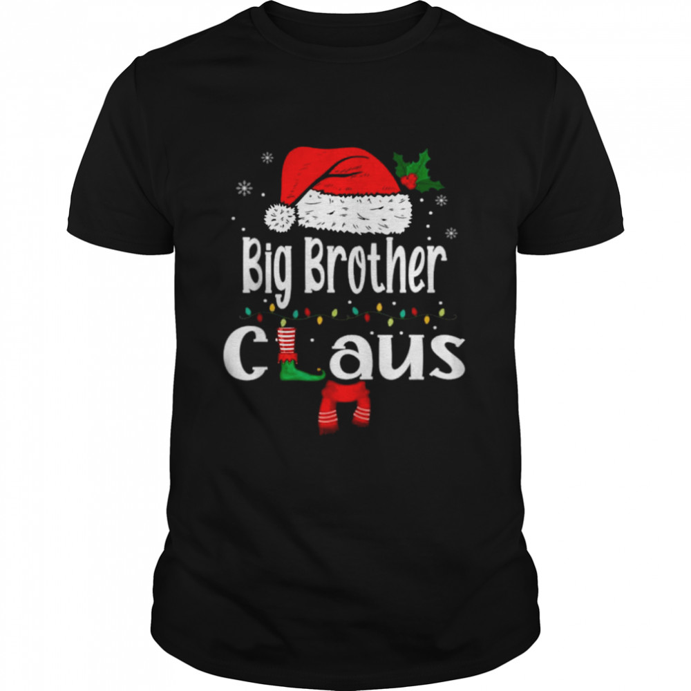 Big Brother Claus Shirt Christmas Pajama Family Matching T Shirt