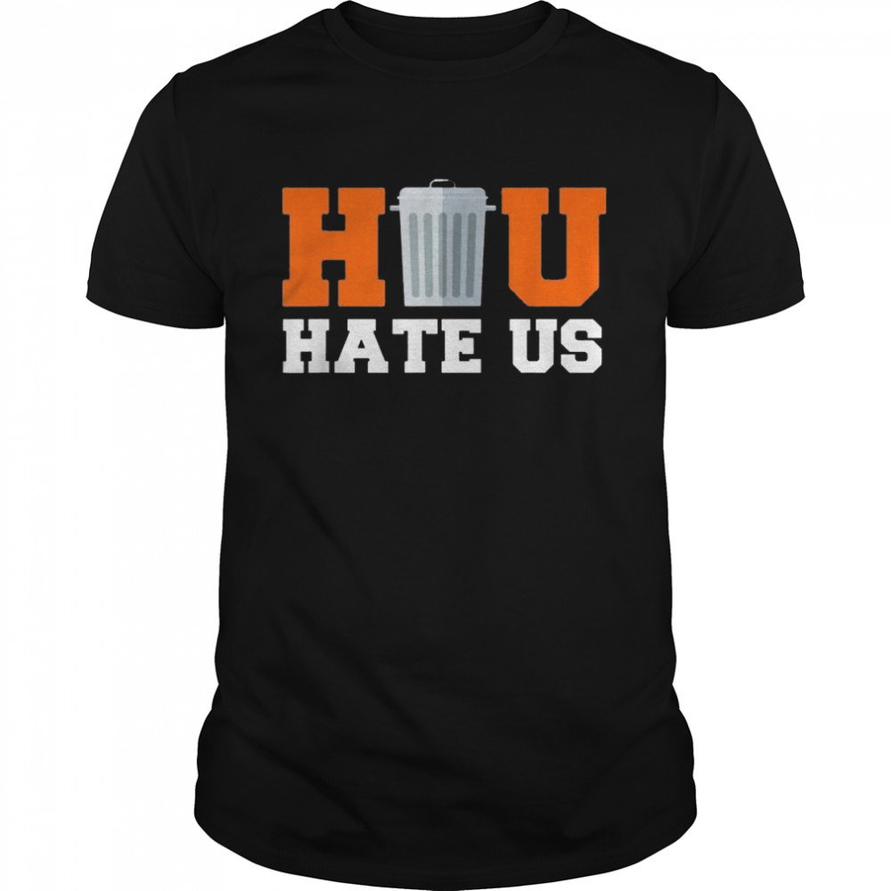 HOU Hate Us Trashcan Bang Houston Baseball Orgulloso Fan Graphic T-Shirt
