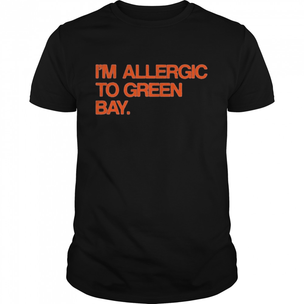 I’m Allergic To Green Bay Shirt