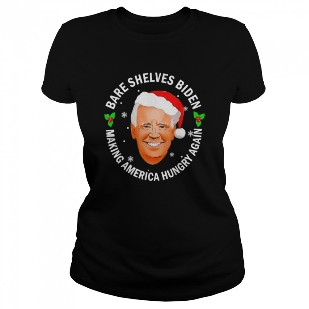 Biden 2021 Bare Shelves Biden Funny Meme Christmas Foxtrot Xmas Bravo T- Classic Women's T-shirt