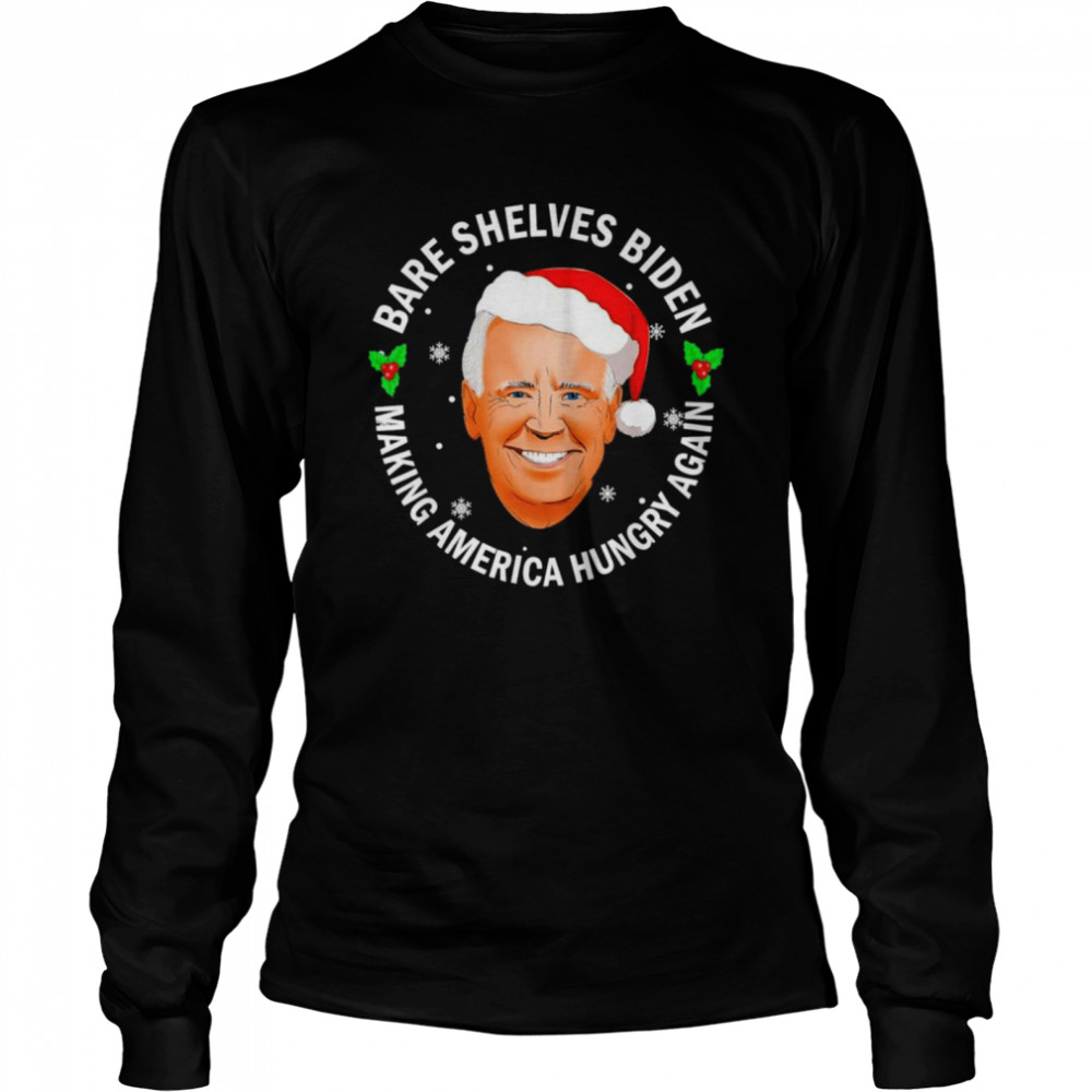 Biden 2021 Bare Shelves Biden Funny Meme Christmas Foxtrot Xmas Bravo T- Long Sleeved T-shirt