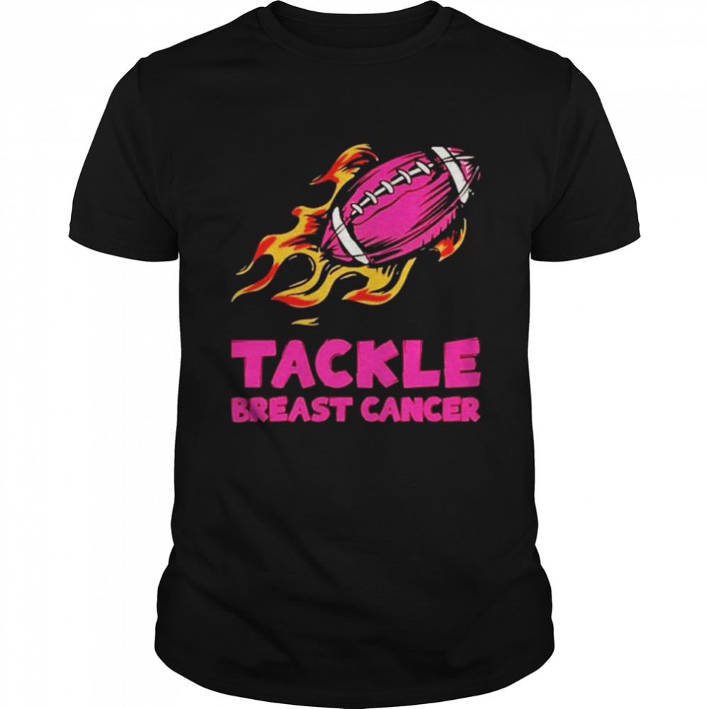 Tackle breast cancer awareness pink ribbon fire shirt