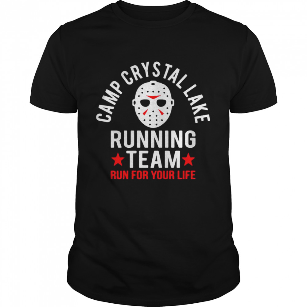 Jason Voorhees Camp Crystal Lake Running Team Run For Your Life shirt