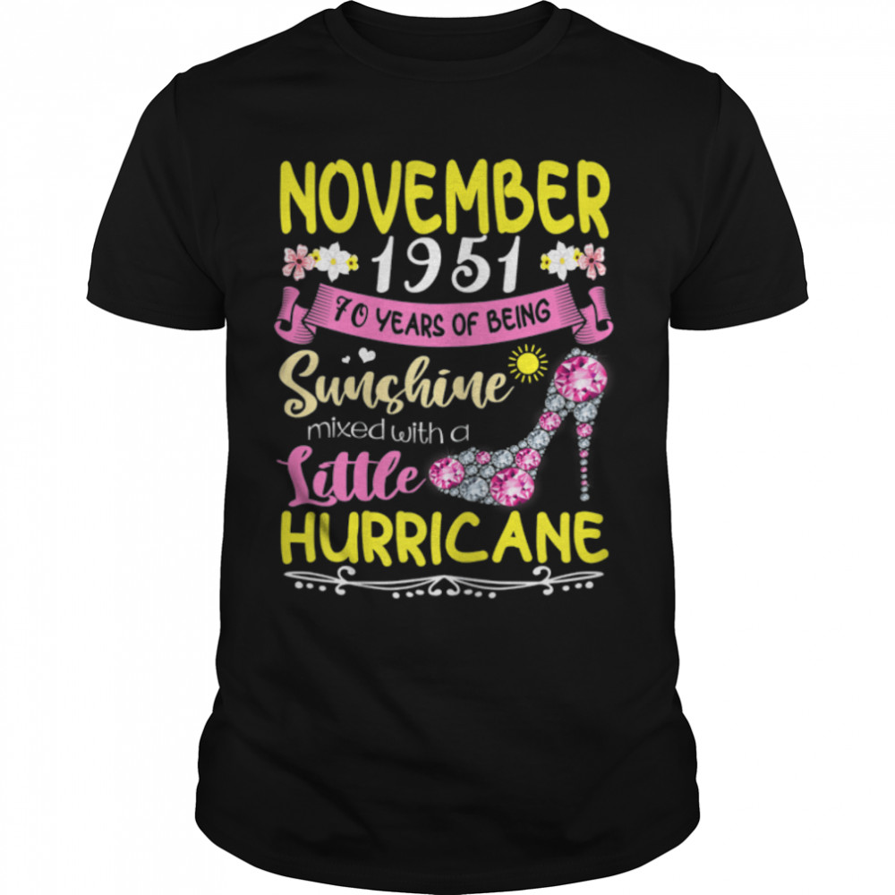 November Girls 1951 Shirt 70 Years Old Awesome since 1951 T-Shirt B09K1K984K
