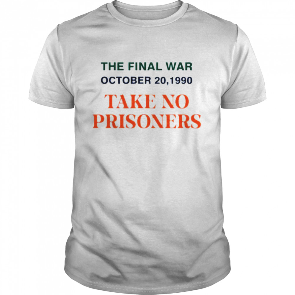 catholics vs Convicts take no prisoner the final war shirt