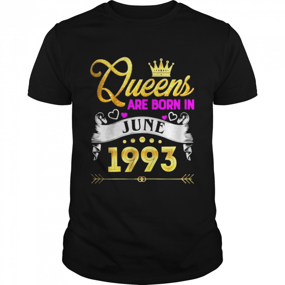 Queen Are born In June 1993 T-Shirt