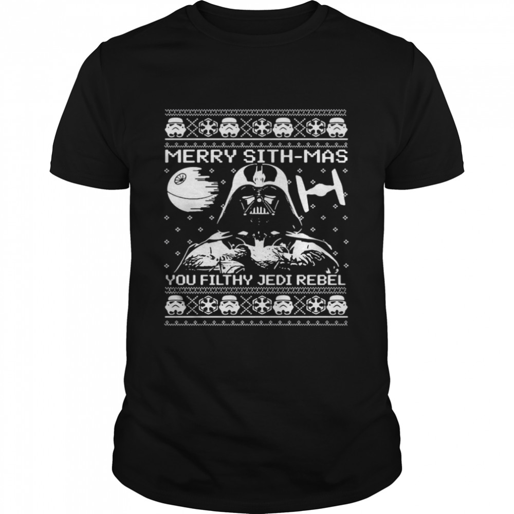 Darth Vader Merry Sithmas You Filthy Jedi Rebel Ugly Christmas Shirt