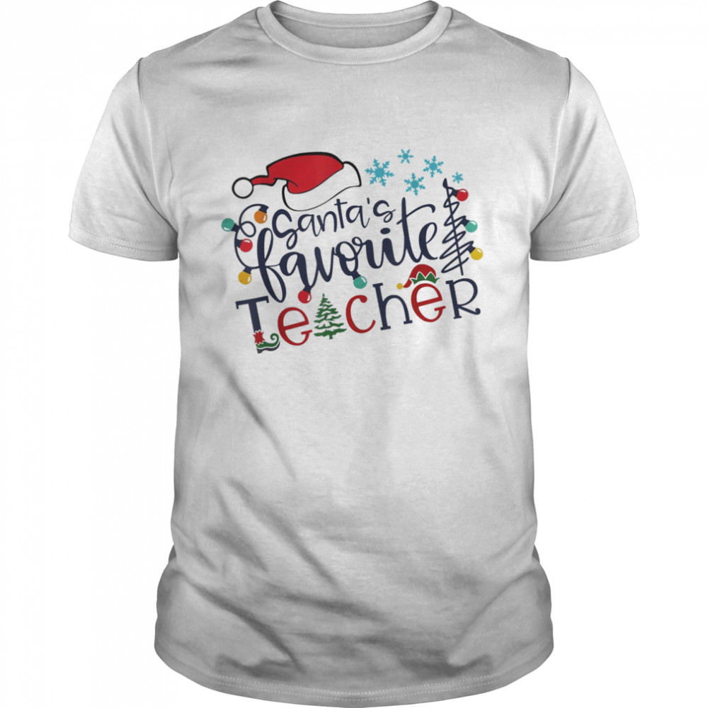 Santa’s Favorite Teacher Christmas Santa Hat Light Shirt