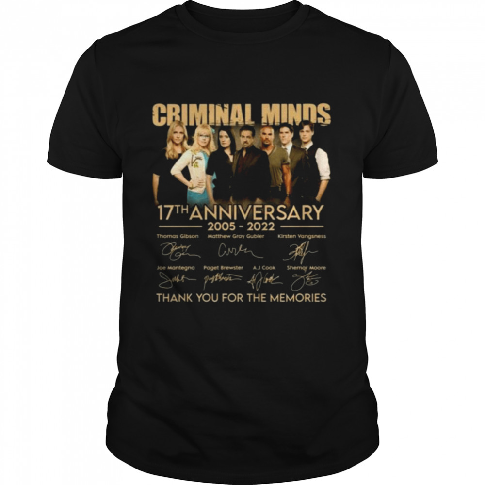 Criminal Minds 17th Anniversary 2005 2022 Signatures Thank You For The Memories Shirt