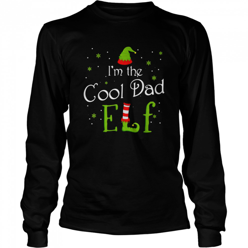 I’m The Cool Dad Elf Xmas Matching Christmas For Family  Long Sleeved T-shirt