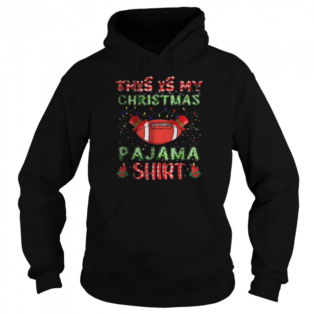 This Is My Christmas Pajama Football matching family T- Unisex Hoodie