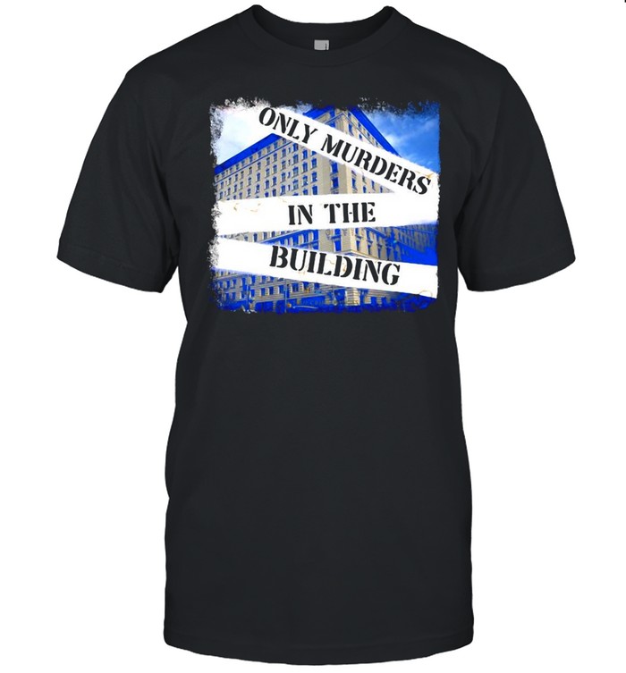 Only Murders In The Building Pullover T-shirt