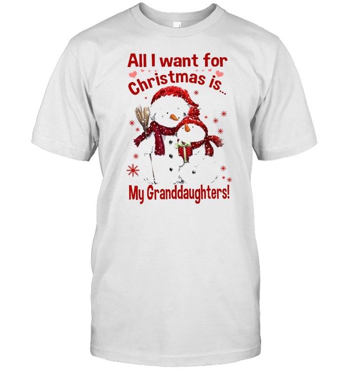 Official Snowman Santa All I want for Christmas is My Granddaughters 2021 Shirt