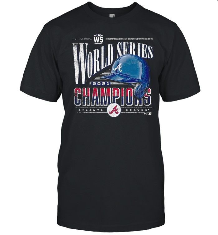 Champions 2021 World Series Atlanta Braves Shirt