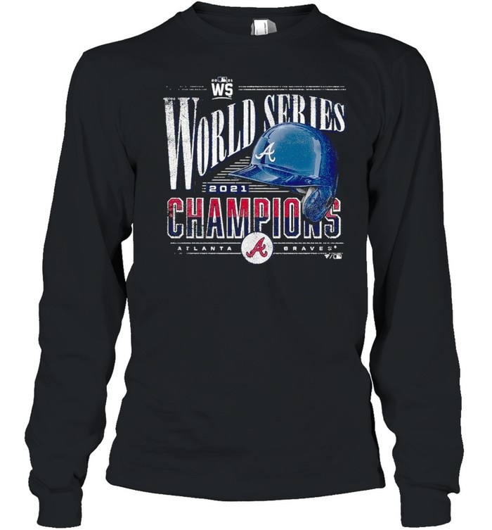 Champions 2021 World Series Atlanta Braves  Long Sleeved T-shirt