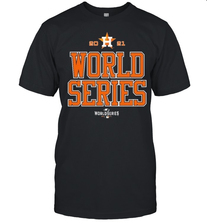 Houston Astros World Series MLB 2021 Shirt
