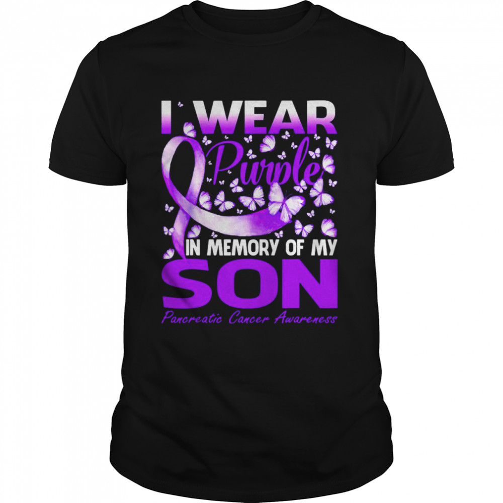 I Wear Purple In Memory Of My Son Pancreatic Cancer Shirt