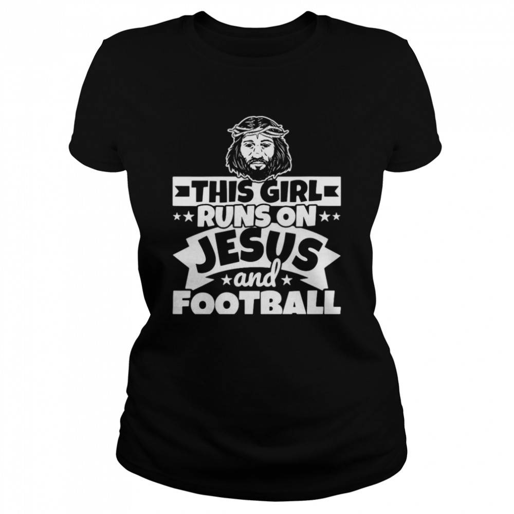 Womens Girl runs on Jesus and football T-shirt Classic Women's T-shirt