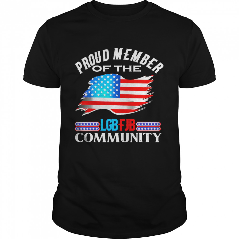 Proud Member Lgbfjb Community Trump American Flag Shirt