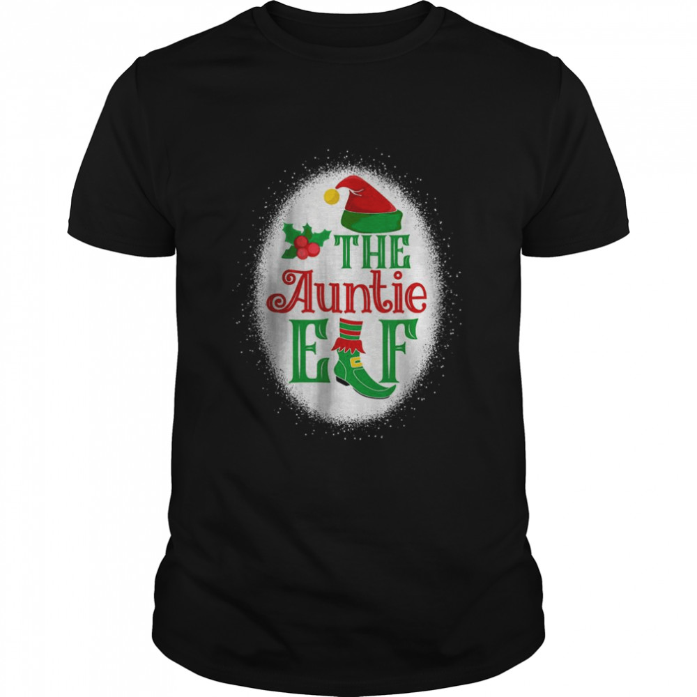 The Auntie Elf Matching Family Christmas Elf Bleached T-Shirt