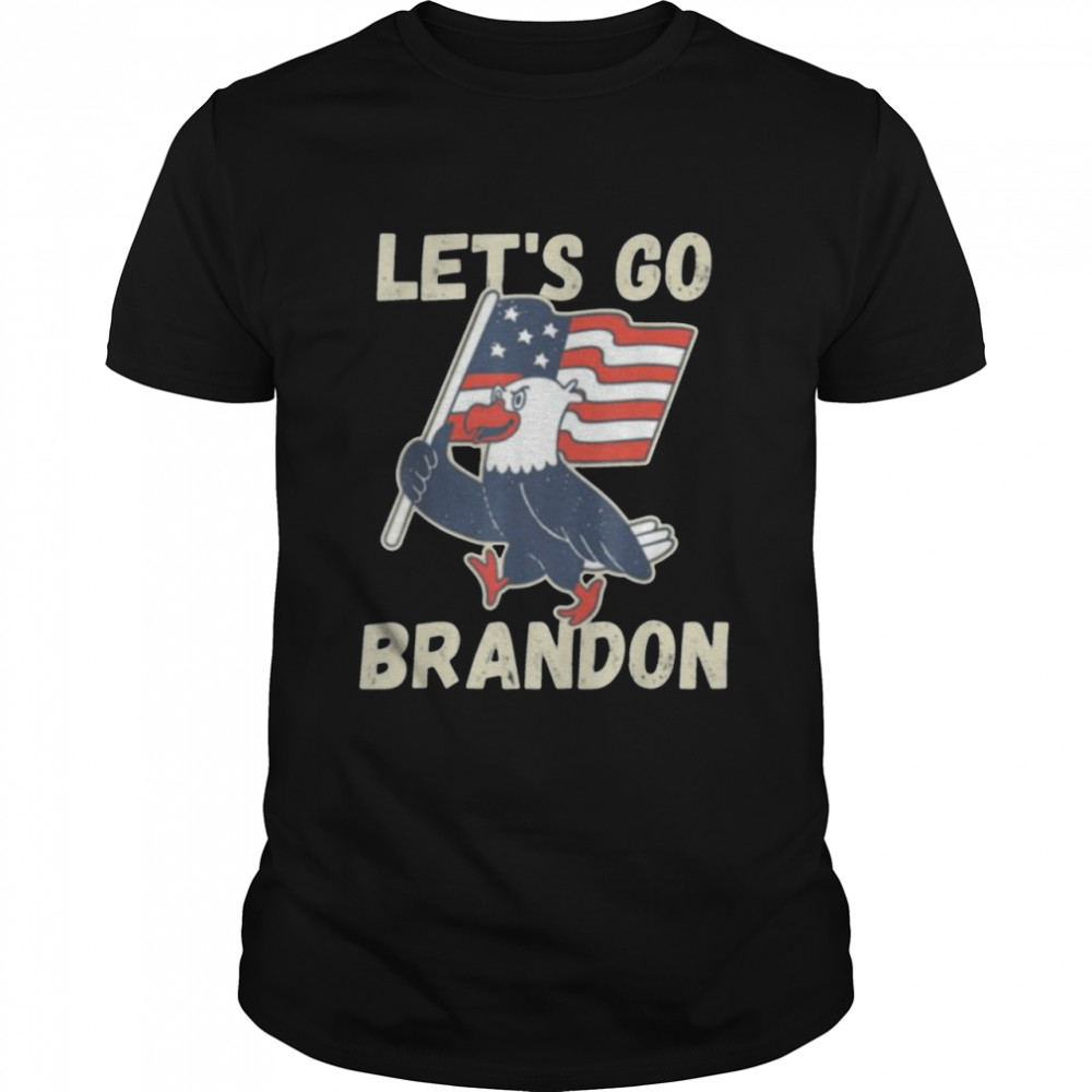Eagle strikes again American flag let’s go brandon shirt