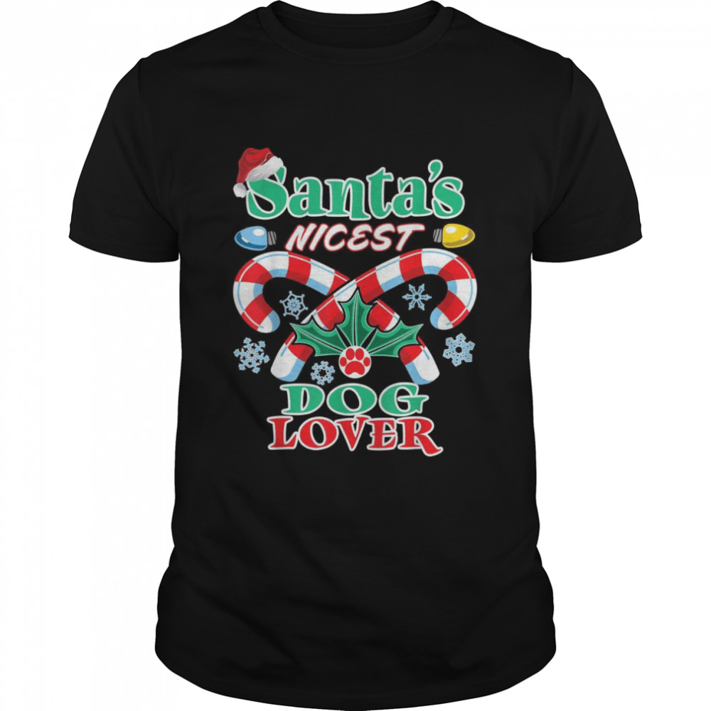 Santa’s Nicest Dog Christmas 2021 Naughty Or Nice List Shirt