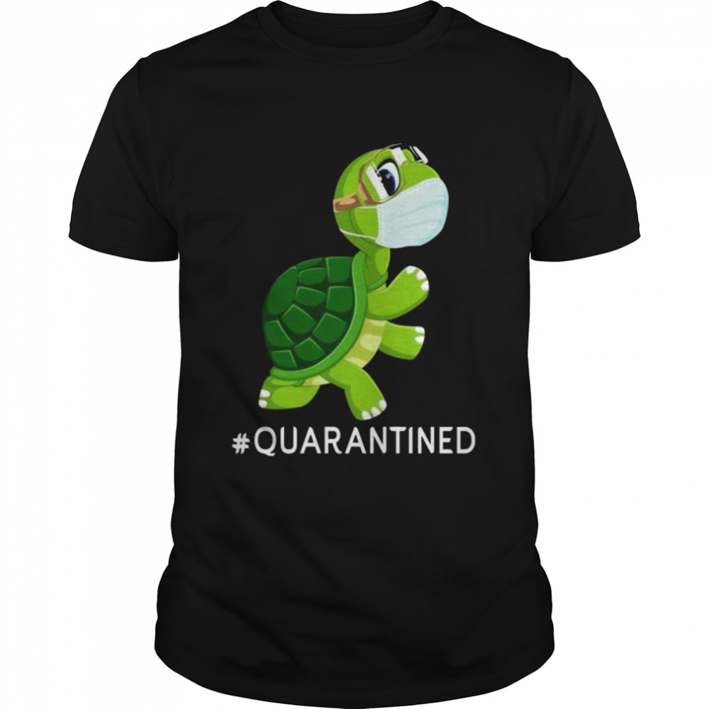 Turtle Lover Quarantined T-Shirt
